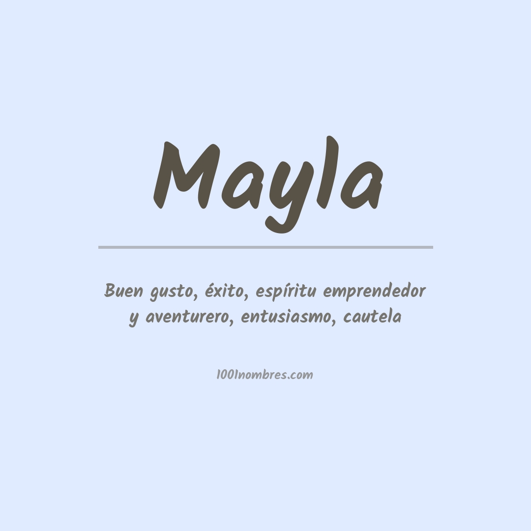 Significado del nombre Mayla