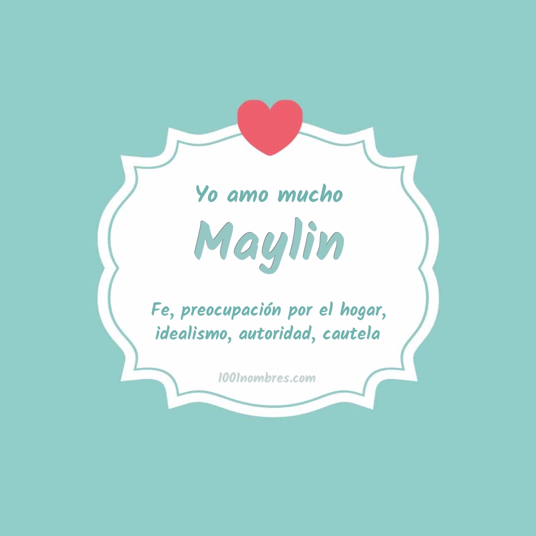 Yo amo mucho Maylin