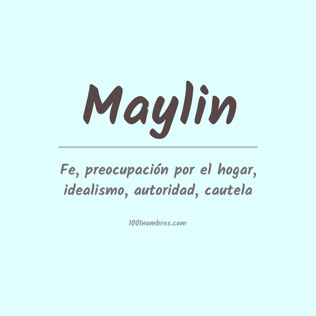 Significado del nombre Maylin