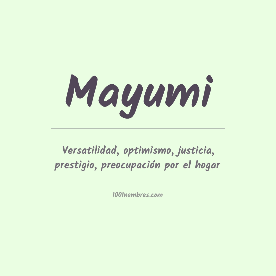 Significado del nombre Mayumi