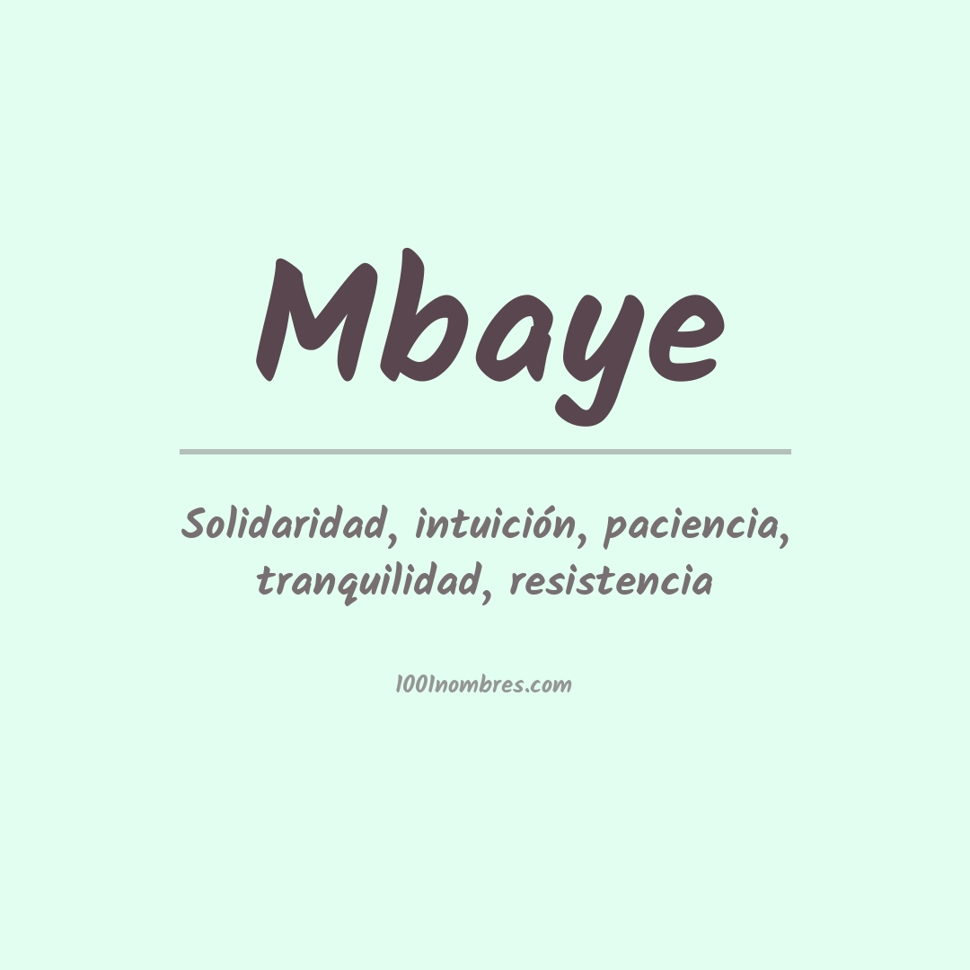 Significado del nombre Mbaye