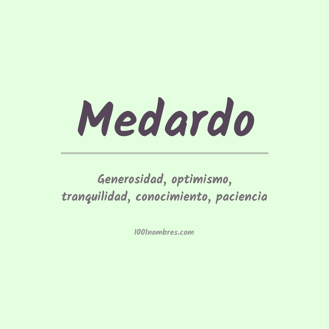 Significado del nombre Medardo