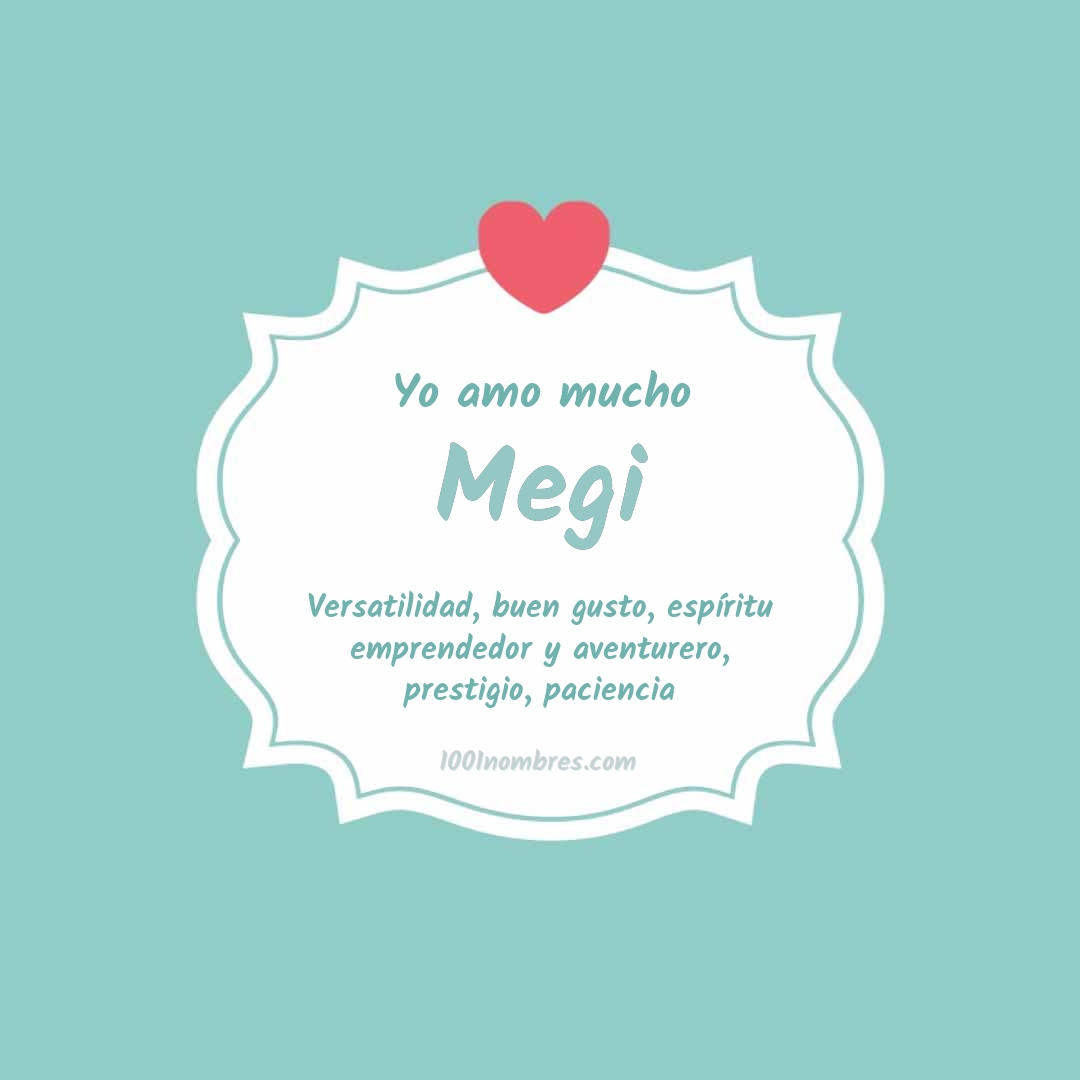 Yo amo mucho Megi