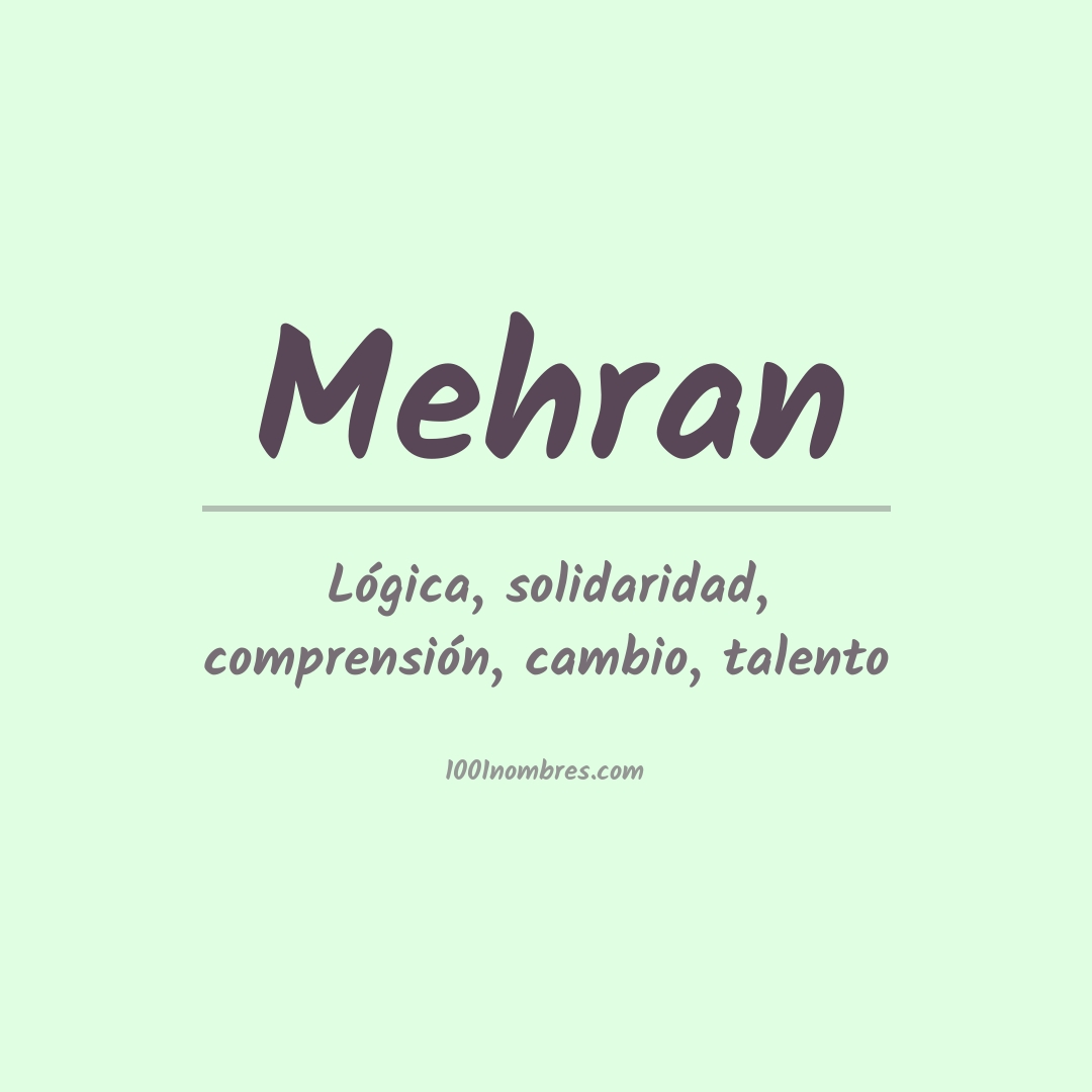 Significado del nombre Mehran Significado del nombre Mehran