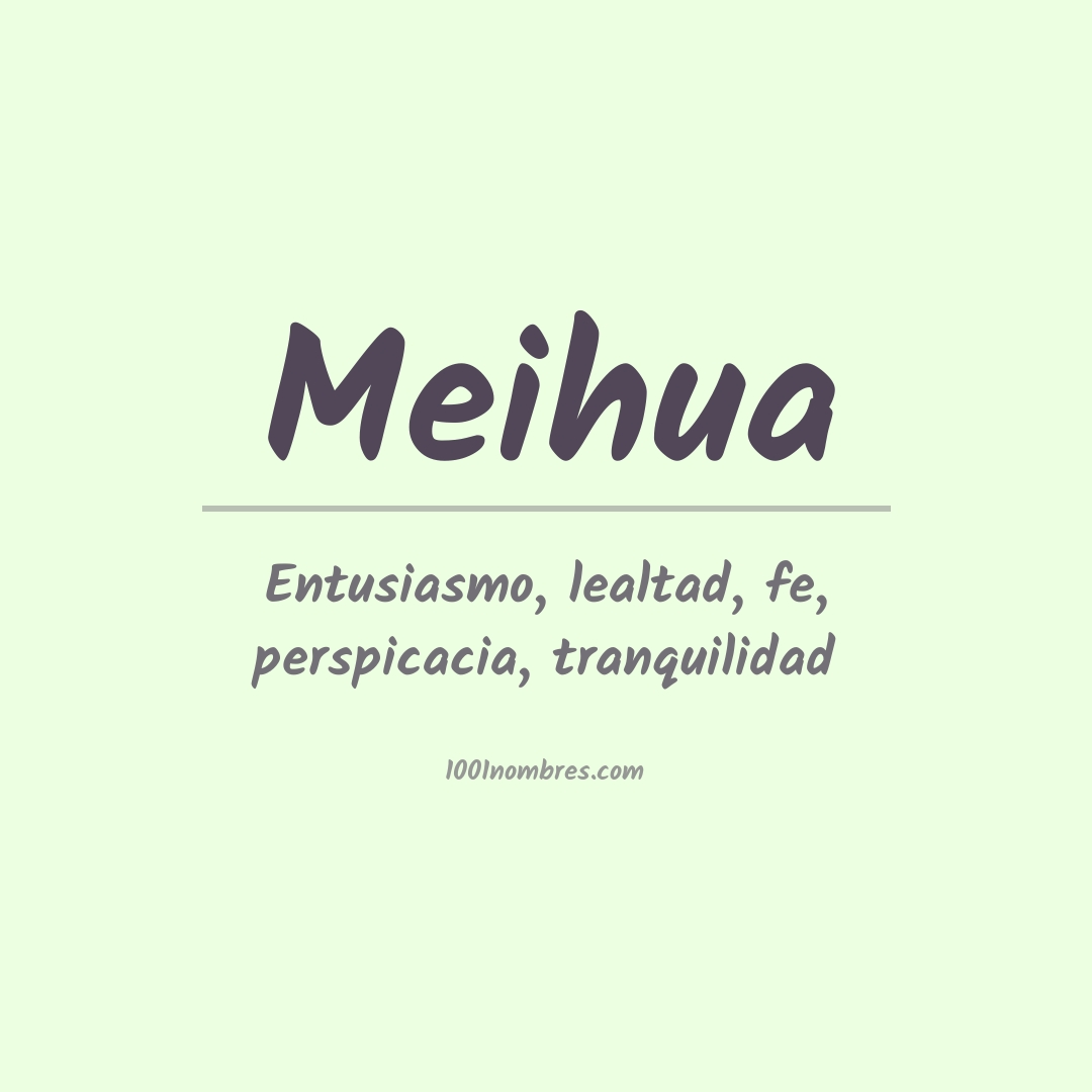Significado del nombre Meihua Significado del nombre Meihua