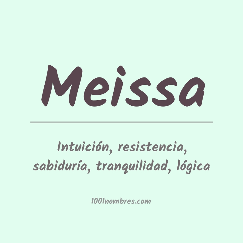 Significado del nombre Meissa Significado del nombre Meissa