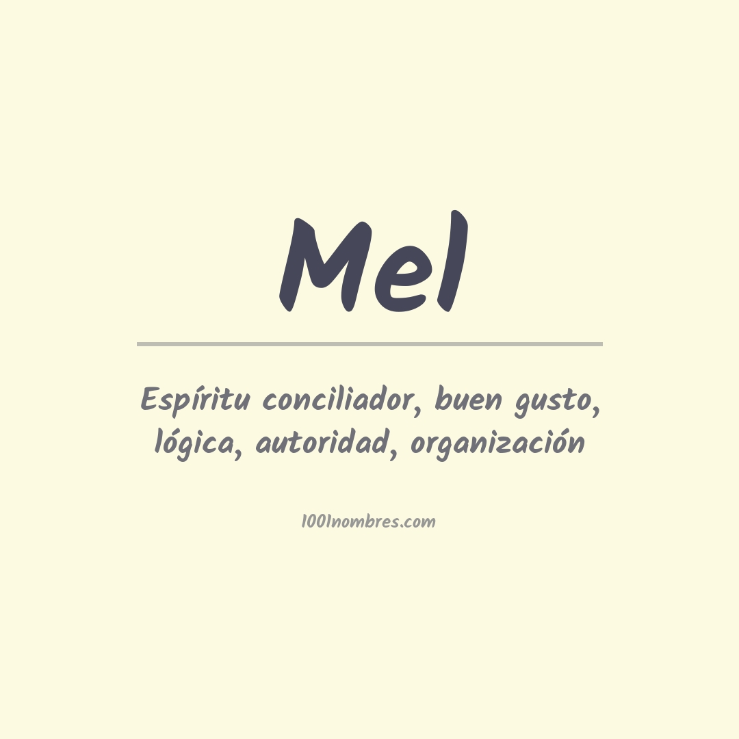 Significado del nombre Mel