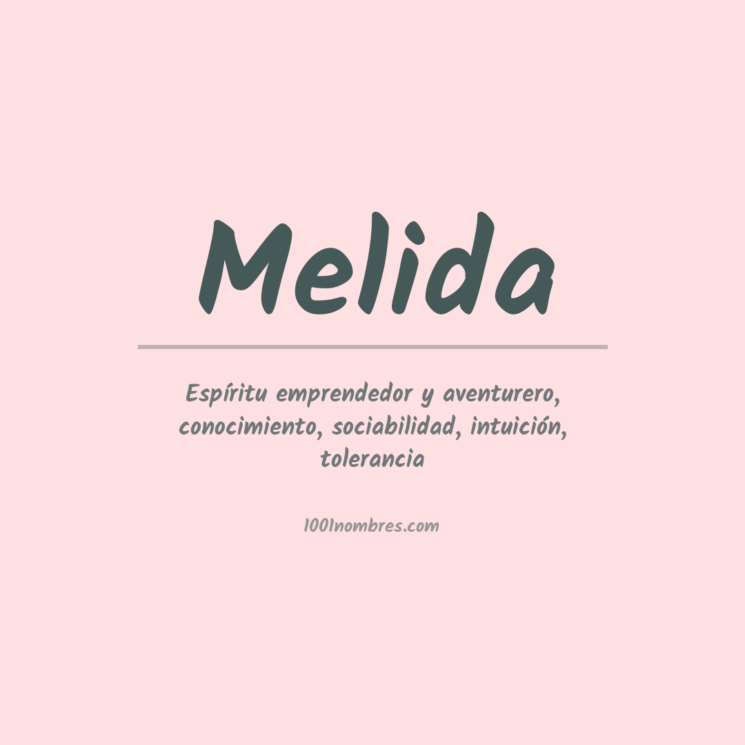 Significado del nombre Melida