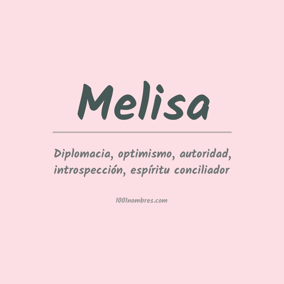 Significado del nombre Melisa