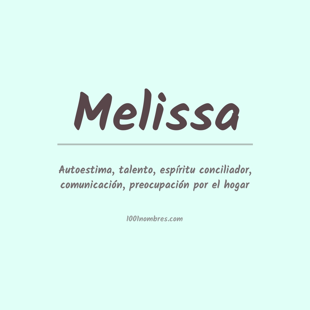 Significado del nombre Melissa