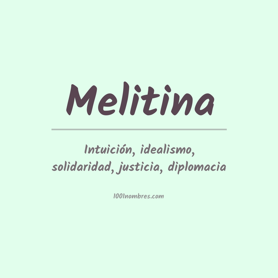 Significado del nombre Melitina Significado del nombre Melitina