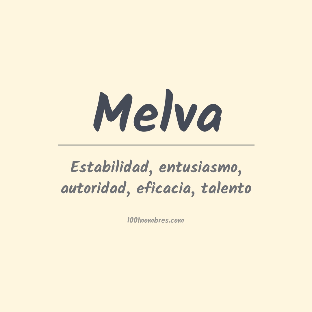 Significado del nombre Melva