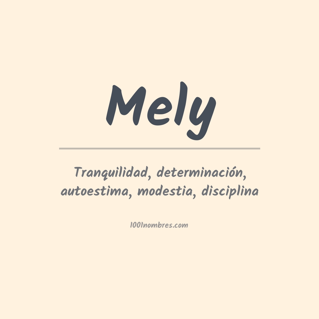 Significado del nombre Mely