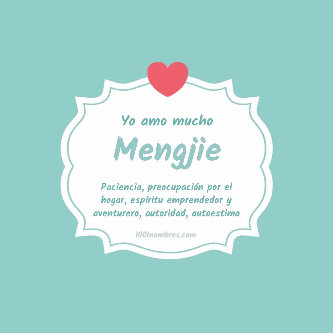 Yo amo mucho Mengjie Yo amo mucho Mengjie