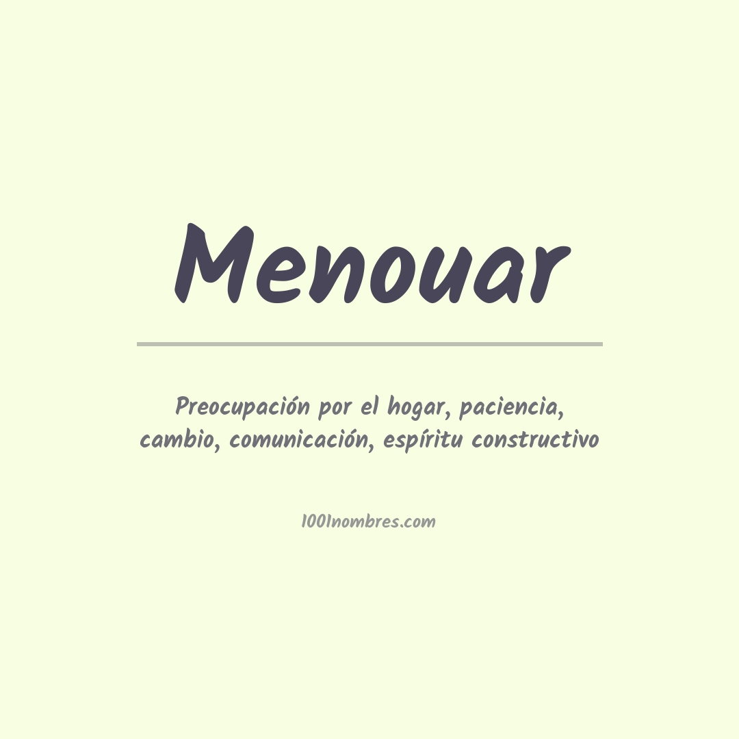 Significado del nombre Menouar Significado del nombre Menouar