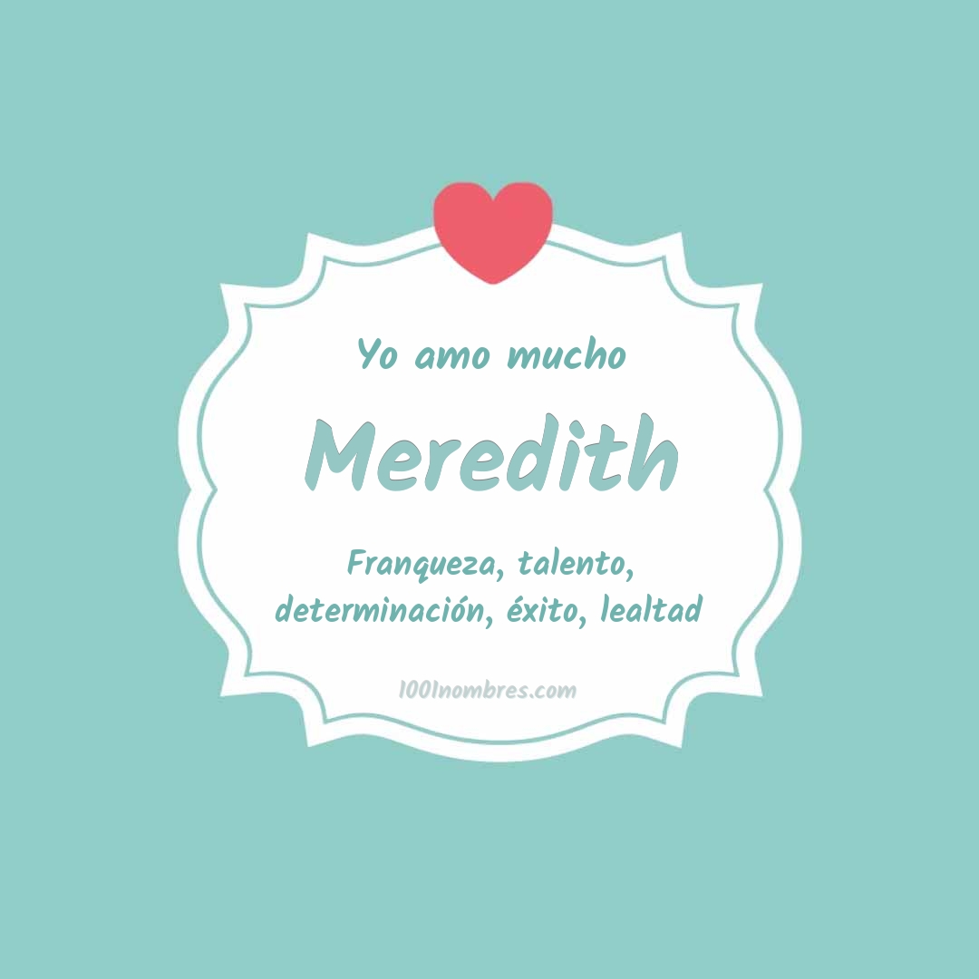 Yo amo mucho Meredith