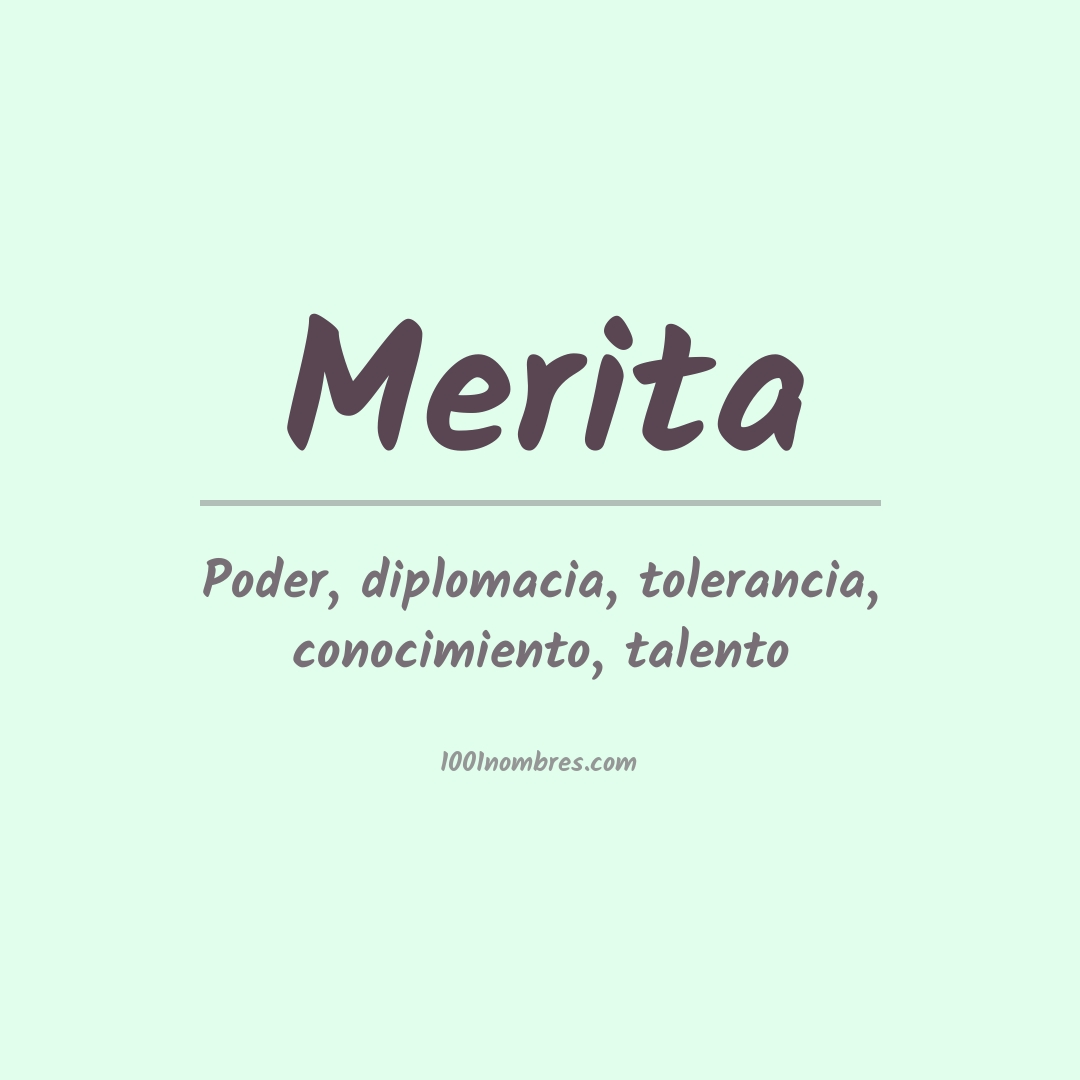 Significado del nombre Merita Significado del nombre Merita