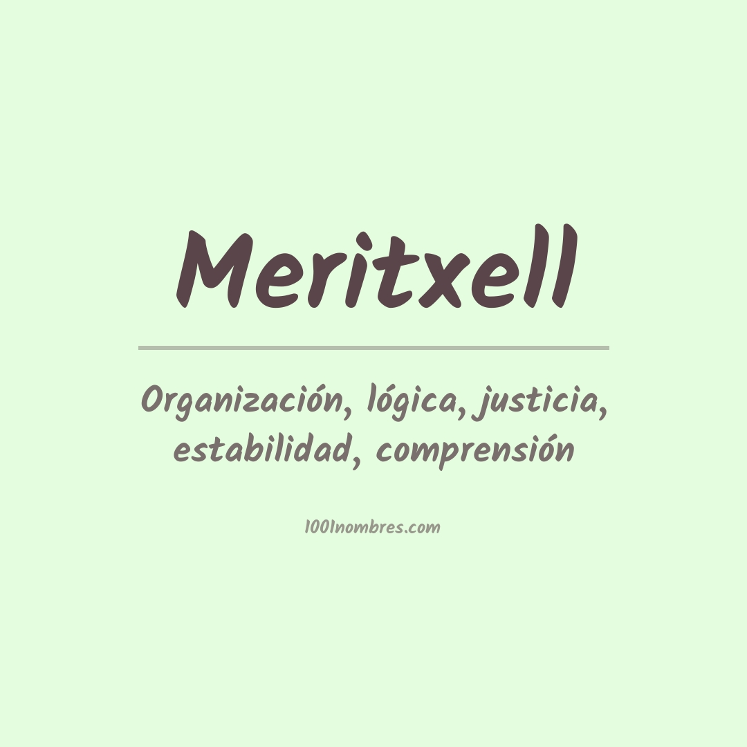 Significado del nombre Meritxell Significado del nombre Meritxell