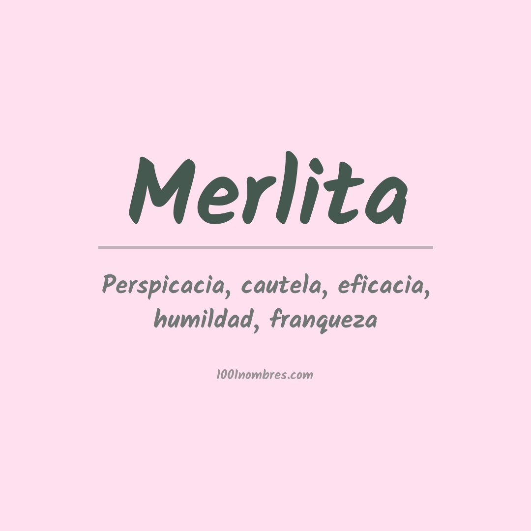 Significado del nombre Merlita