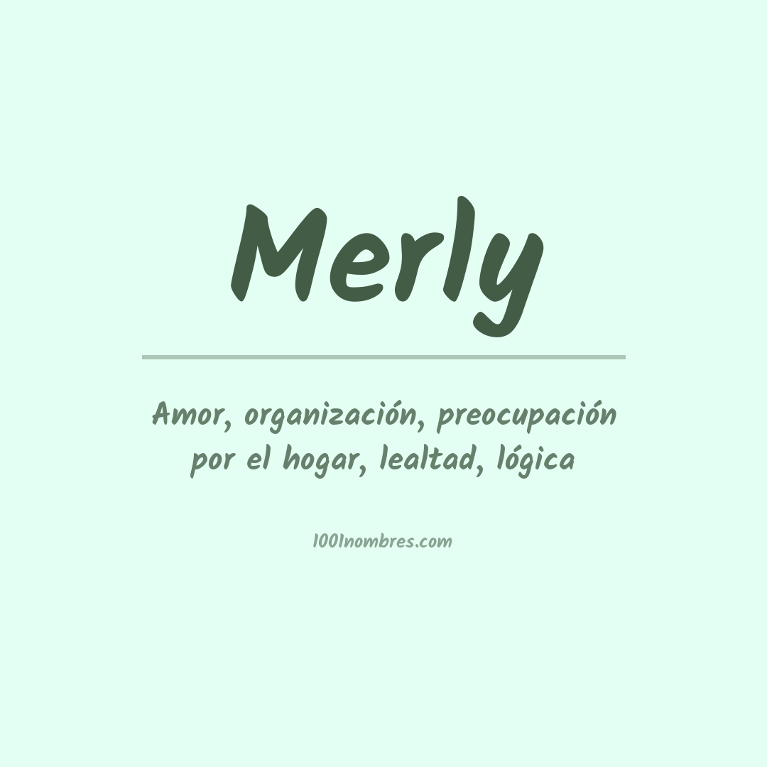 Significado del nombre Merly