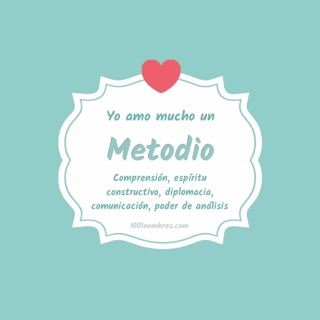 Yo amo mucho Metodio