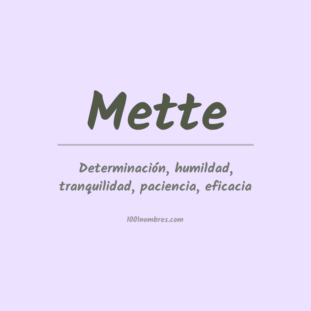 Significado del nombre Mette