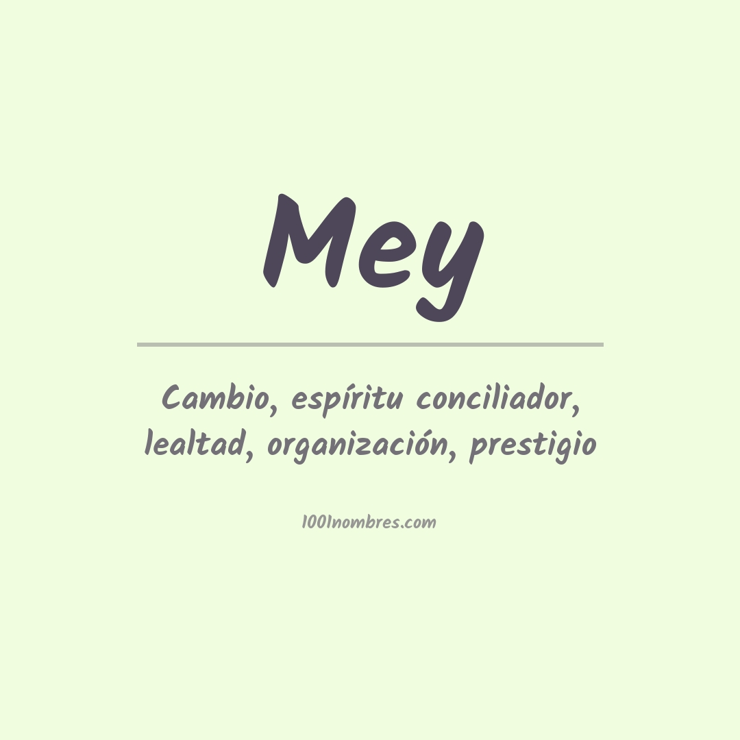 Significado del nombre Mey