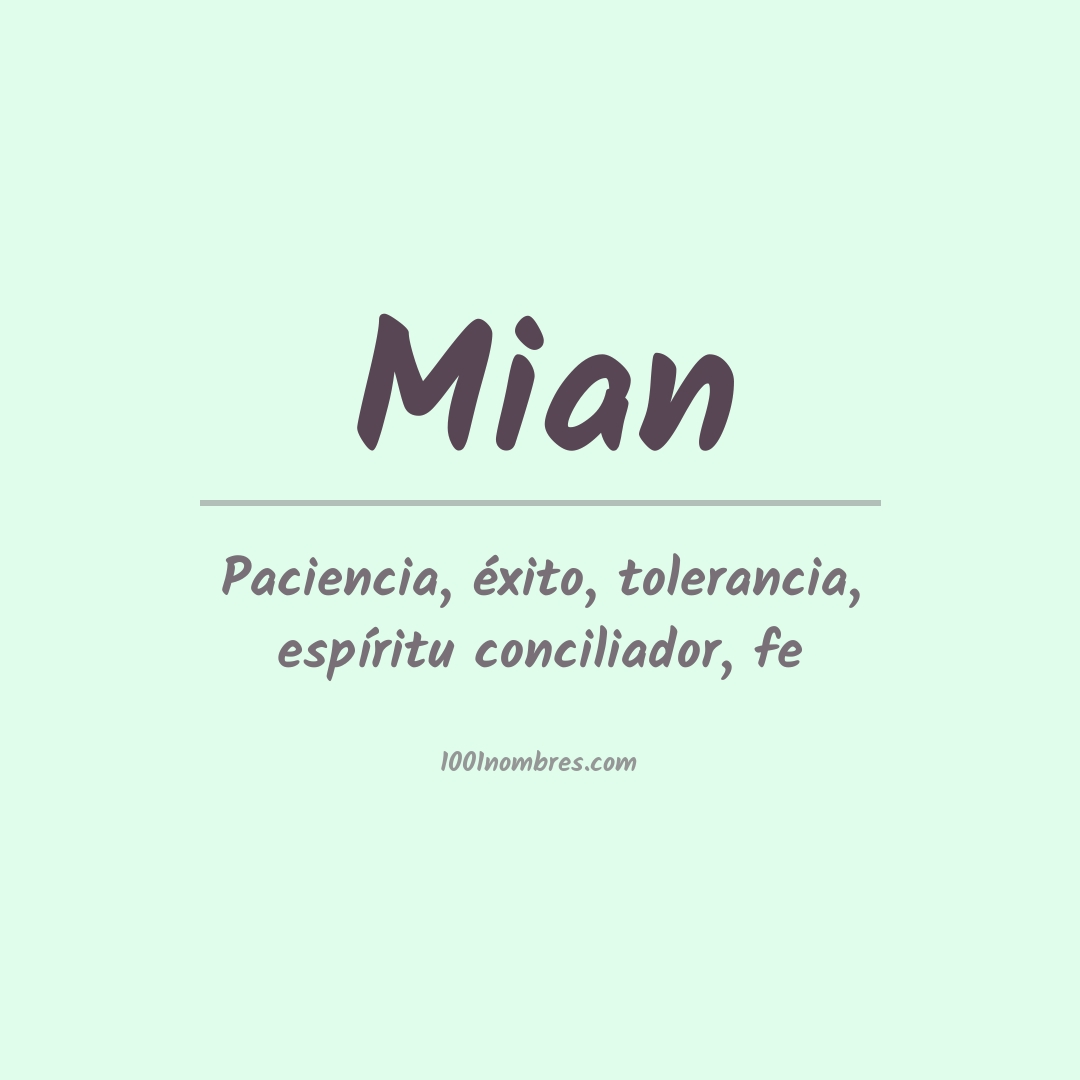 Significado del nombre Mian