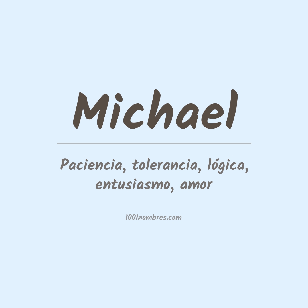 Significado del nombre Michael