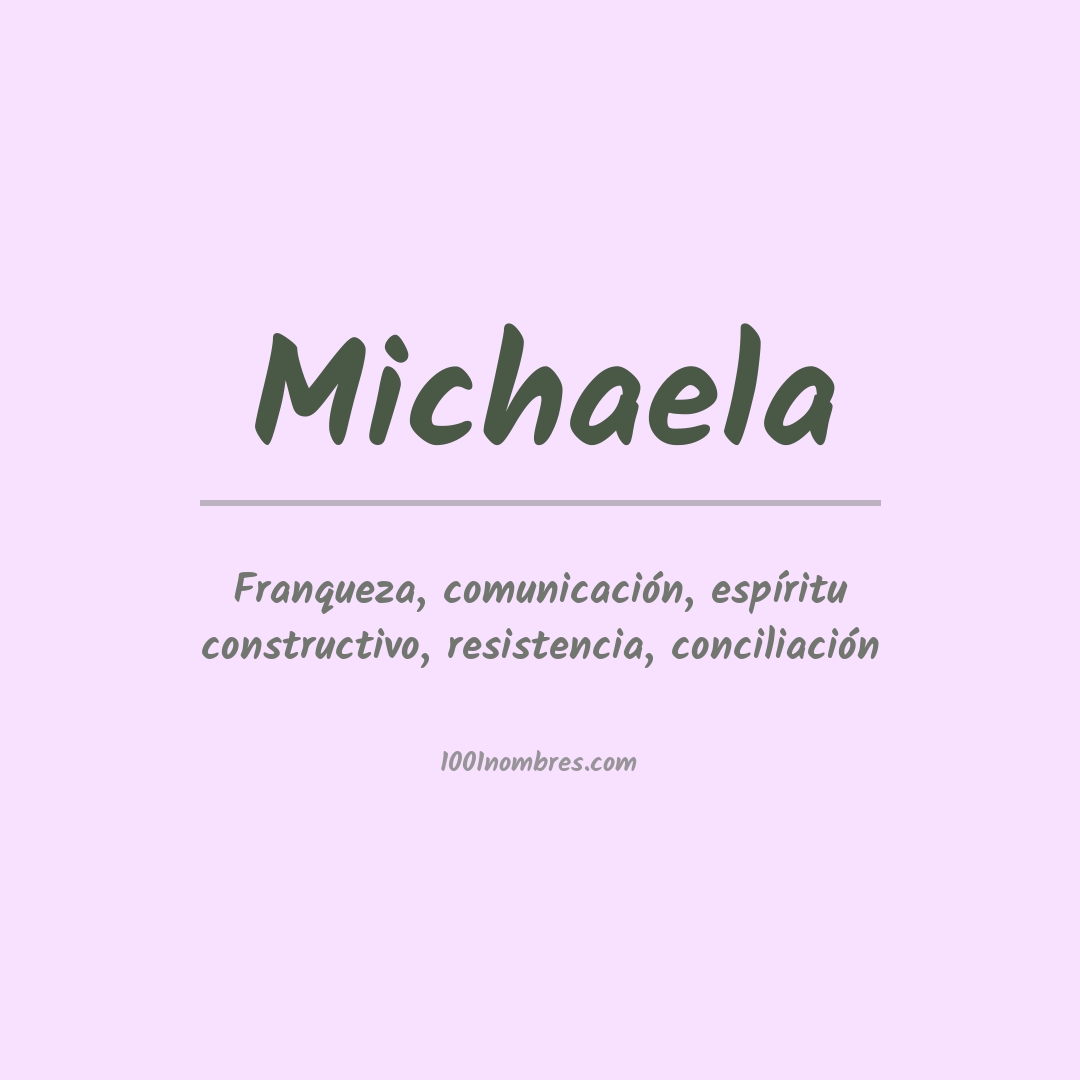 Significado del nombre Michaela