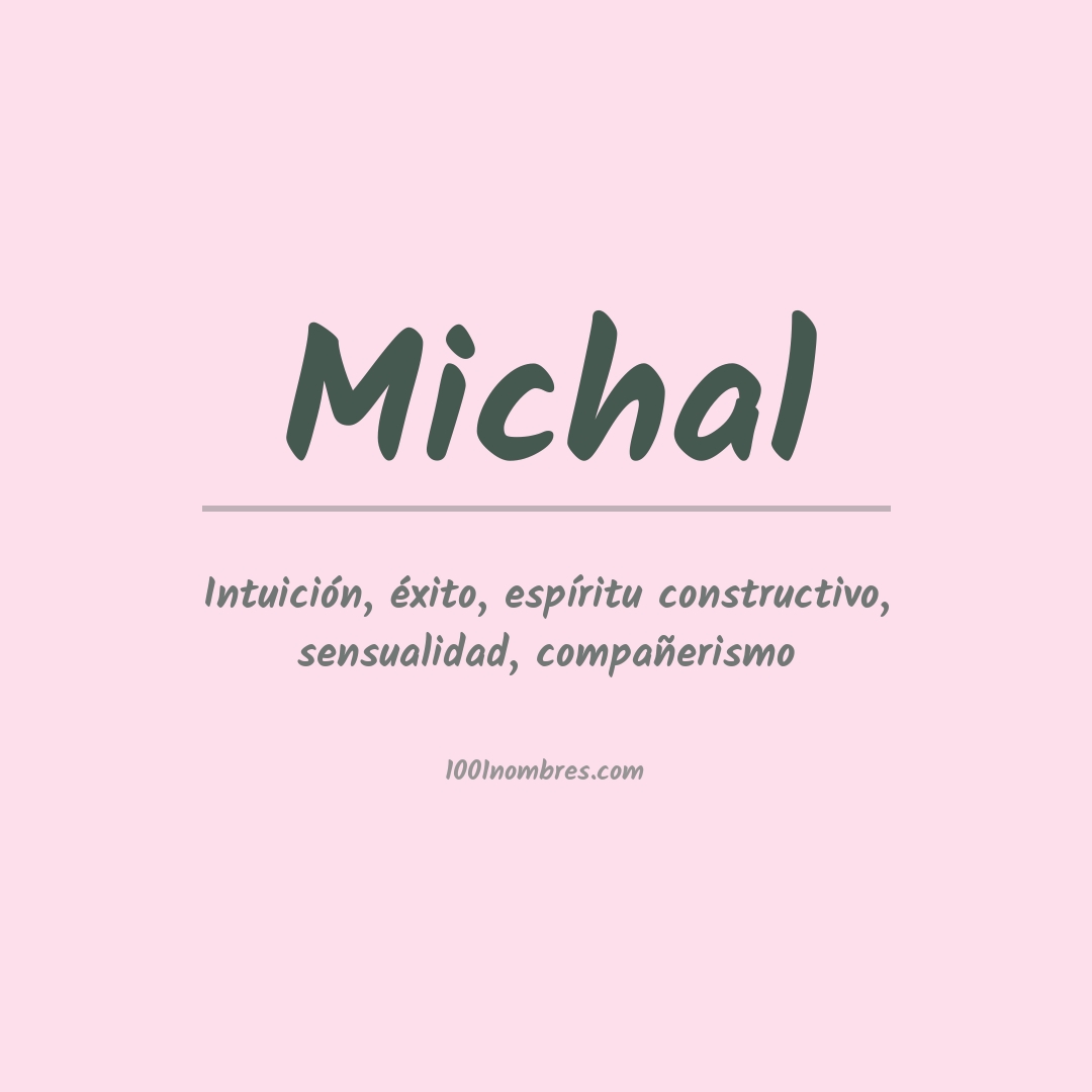 Significado del nombre Michal