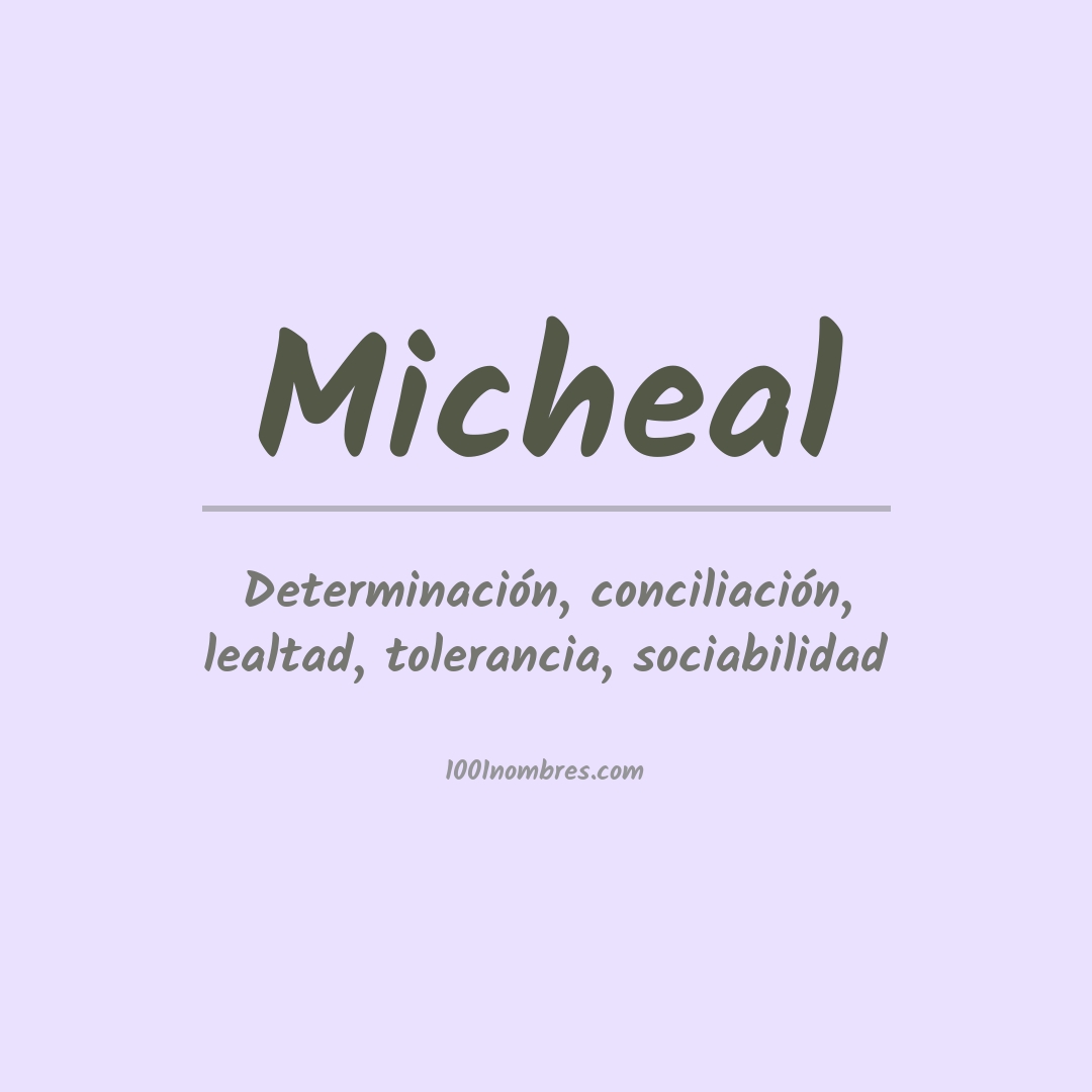 Significado del nombre Micheal