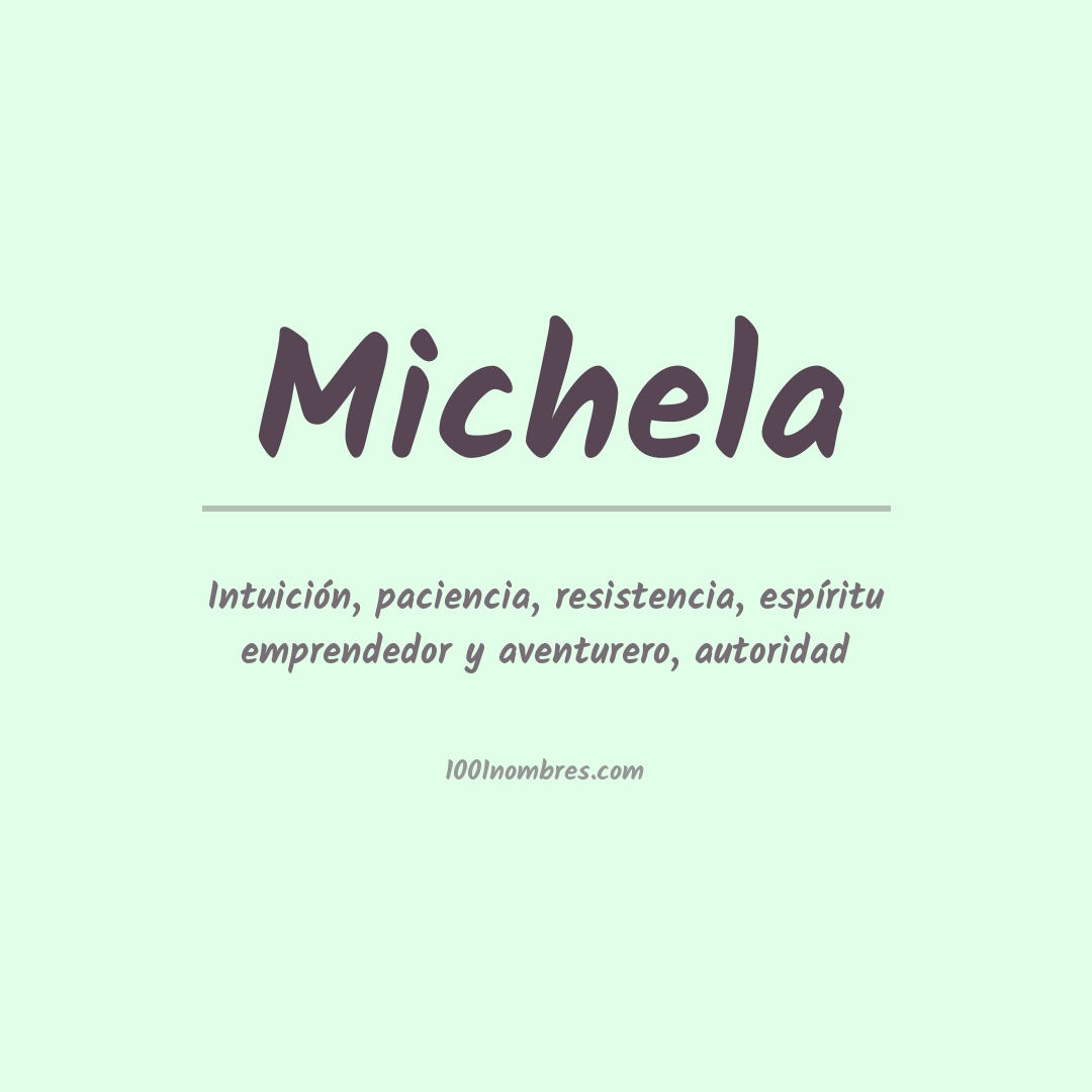 Significado del nombre Michela
