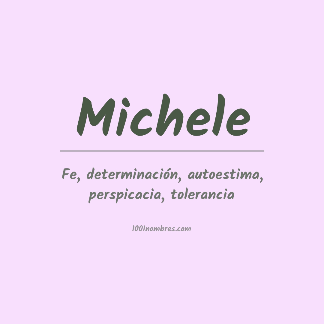 Significado del nombre Michele