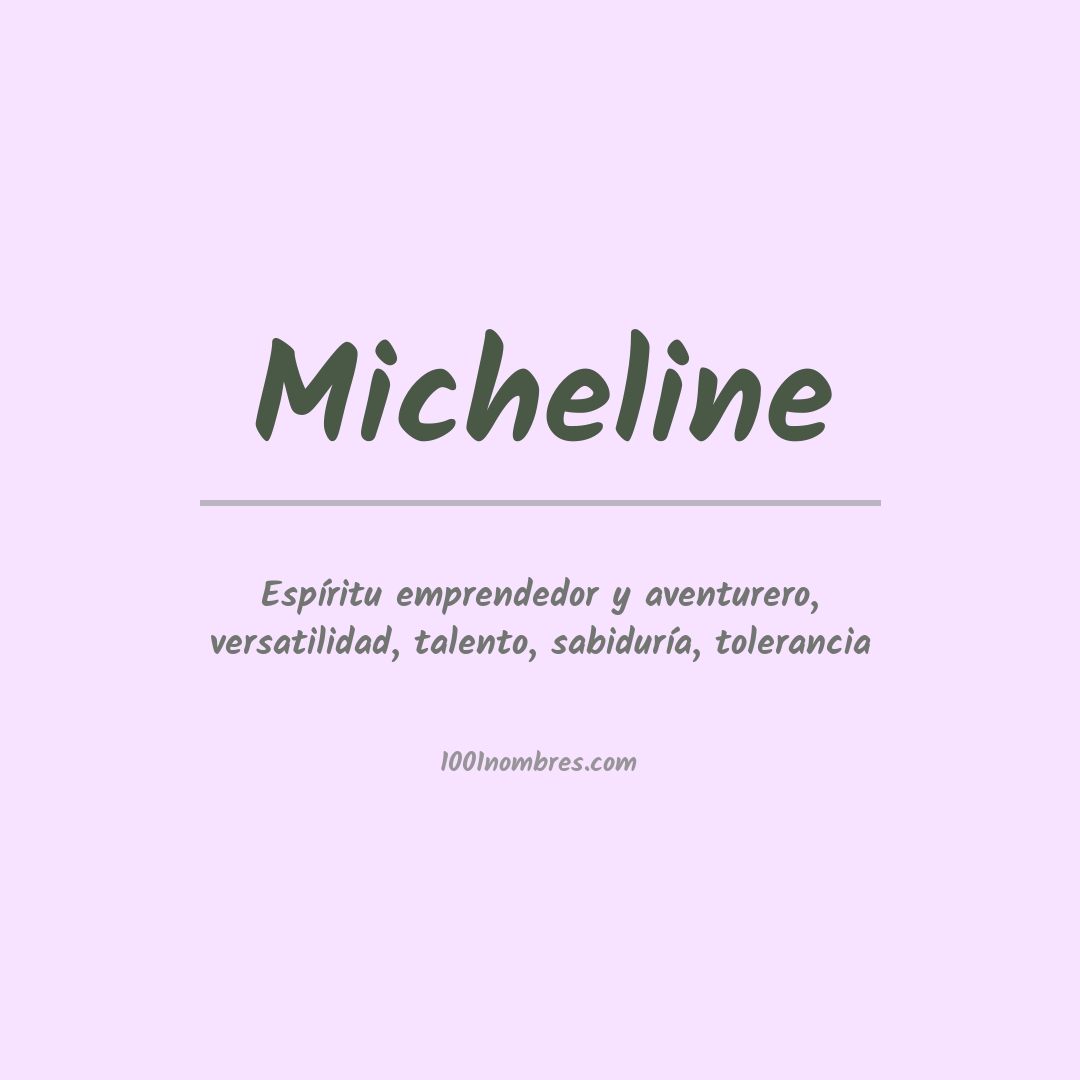 Significado del nombre Micheline