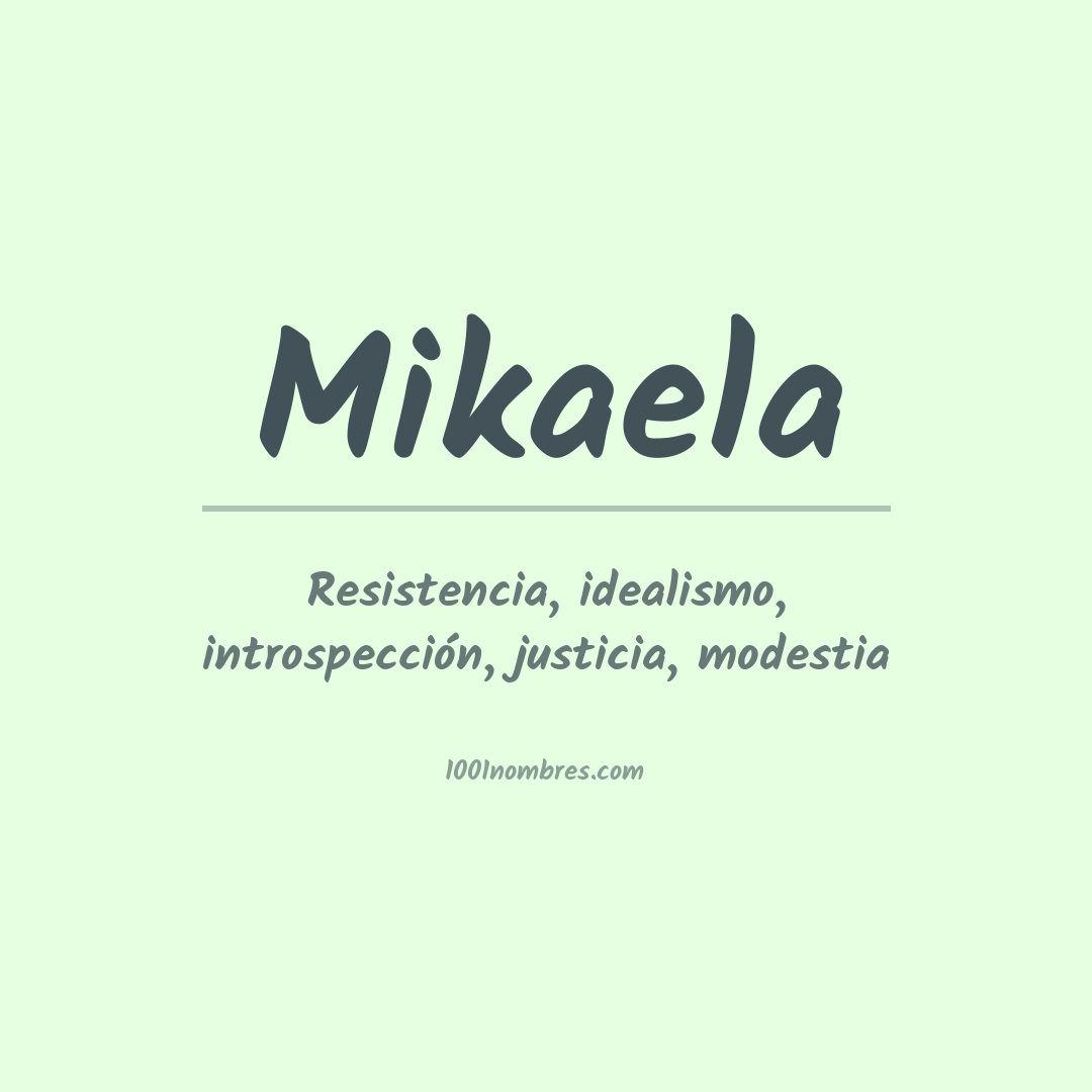Significado del nombre Mikaela