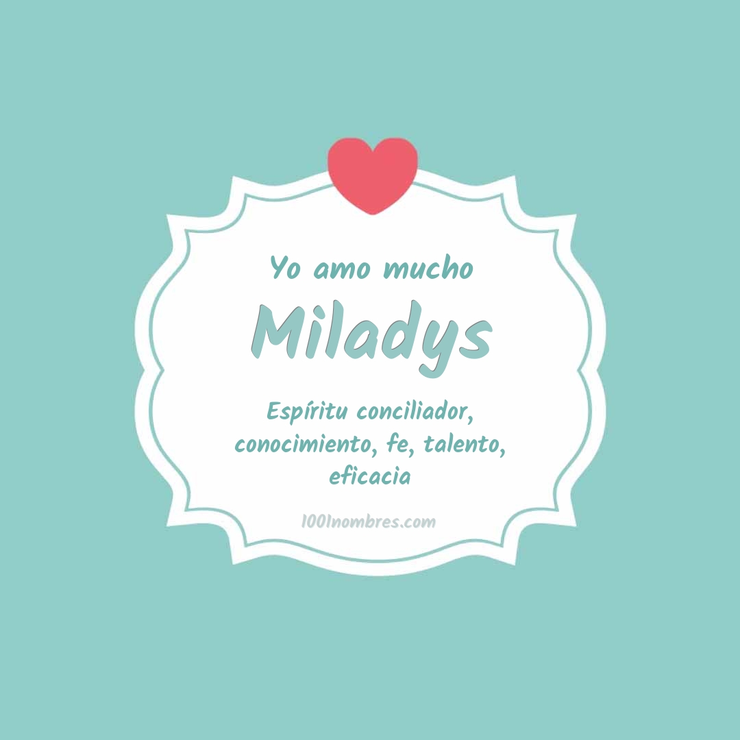 Yo amo mucho Miladys