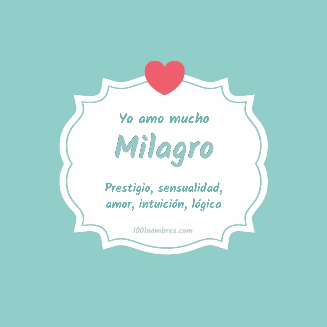 Yo amo mucho Milagro