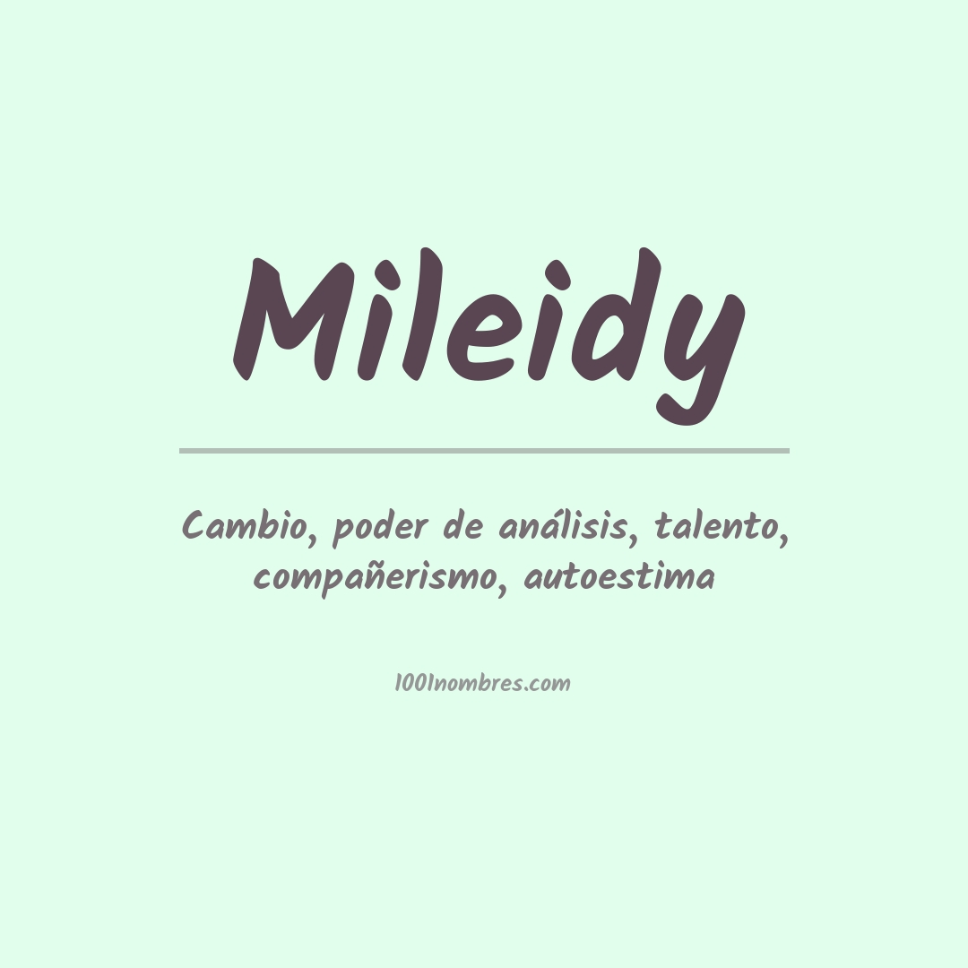 Significado del nombre Mileidy