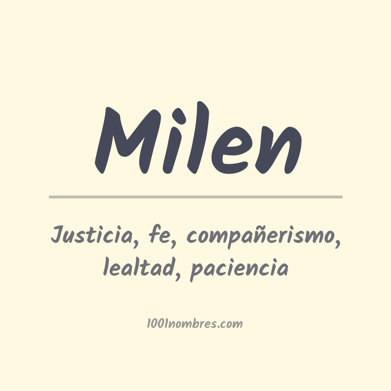 Significado del nombre Milen Significado del nombre Milen