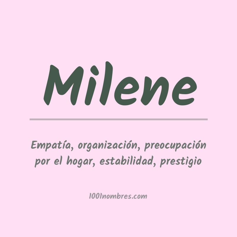 Significado del nombre Milene Significado del nombre Milene