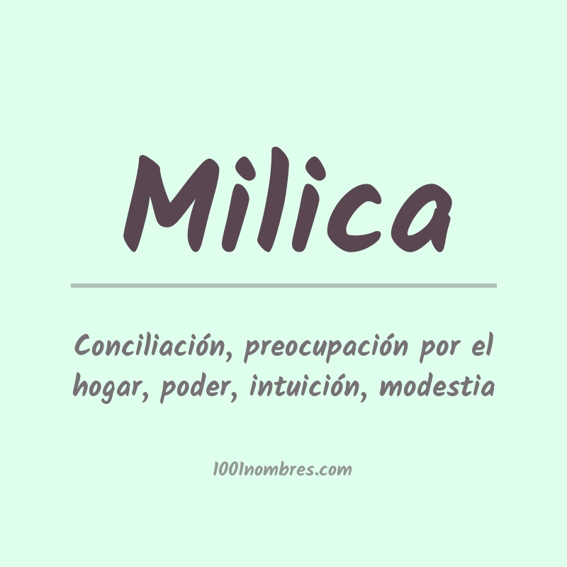 Significado del nombre Milica Significado del nombre Milica