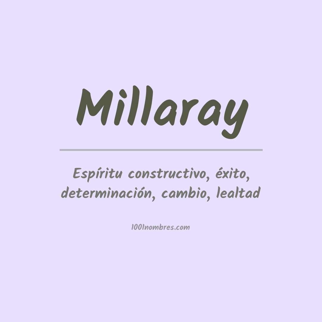 Significado del nombre Millaray Significado del nombre Millaray