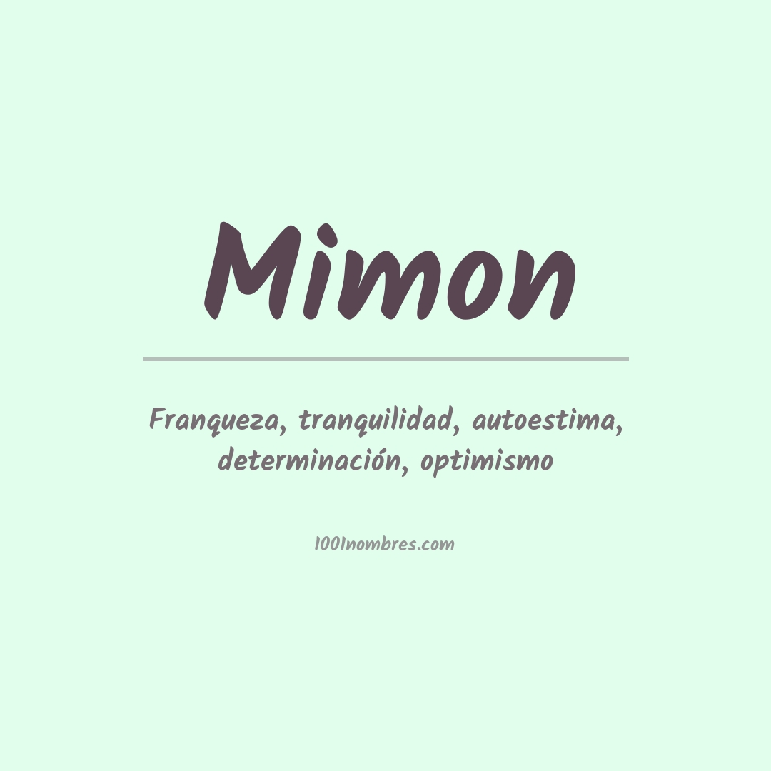 Significado del nombre Mimon Significado del nombre Mimon