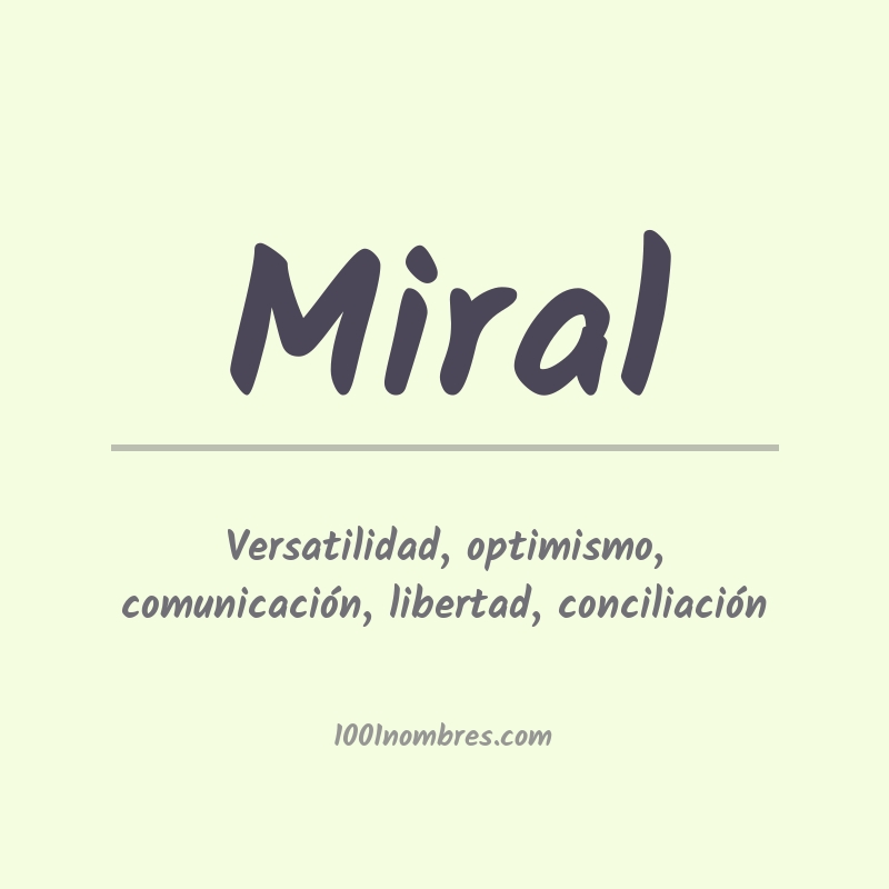 Significado del nombre Miral