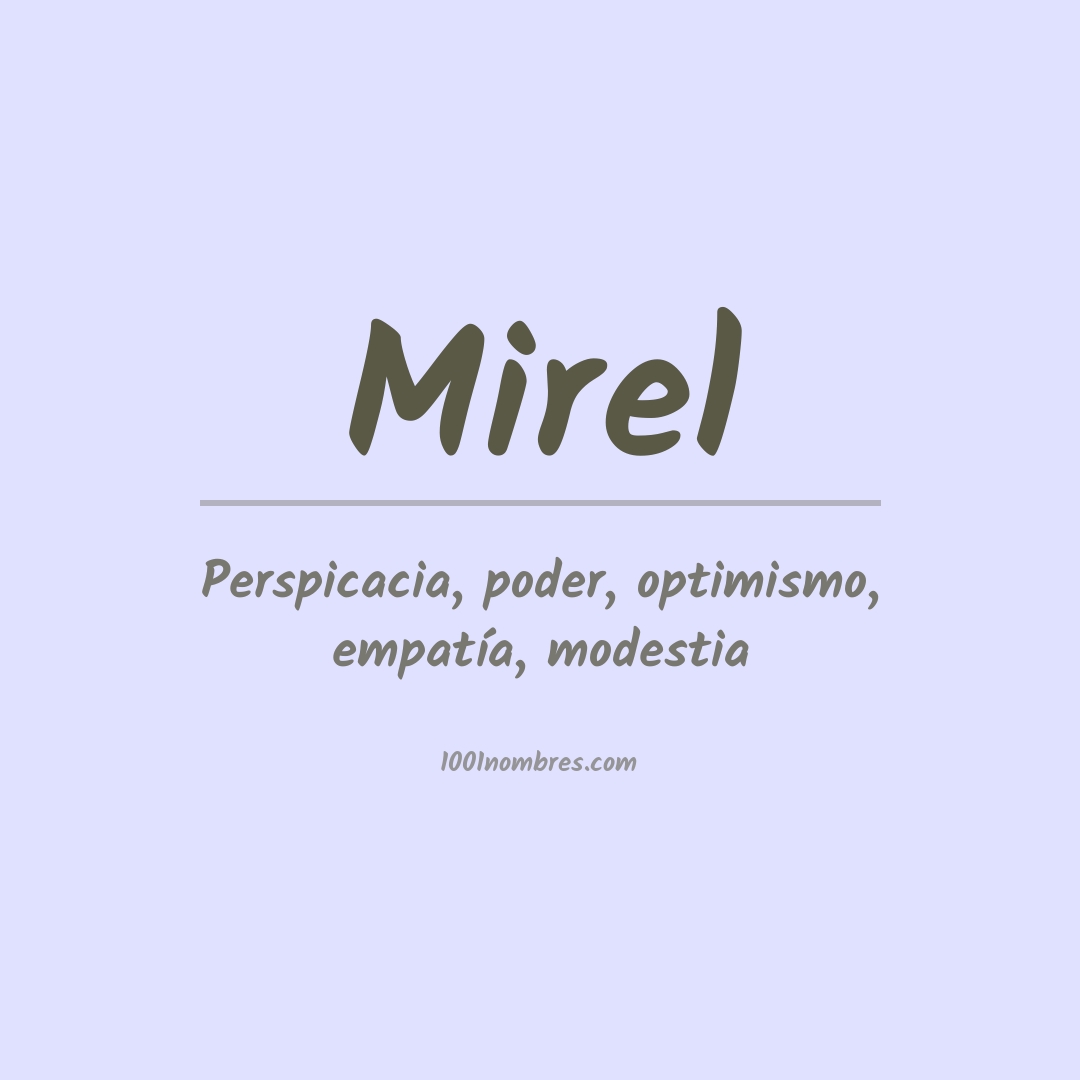 Significado del nombre Mirel