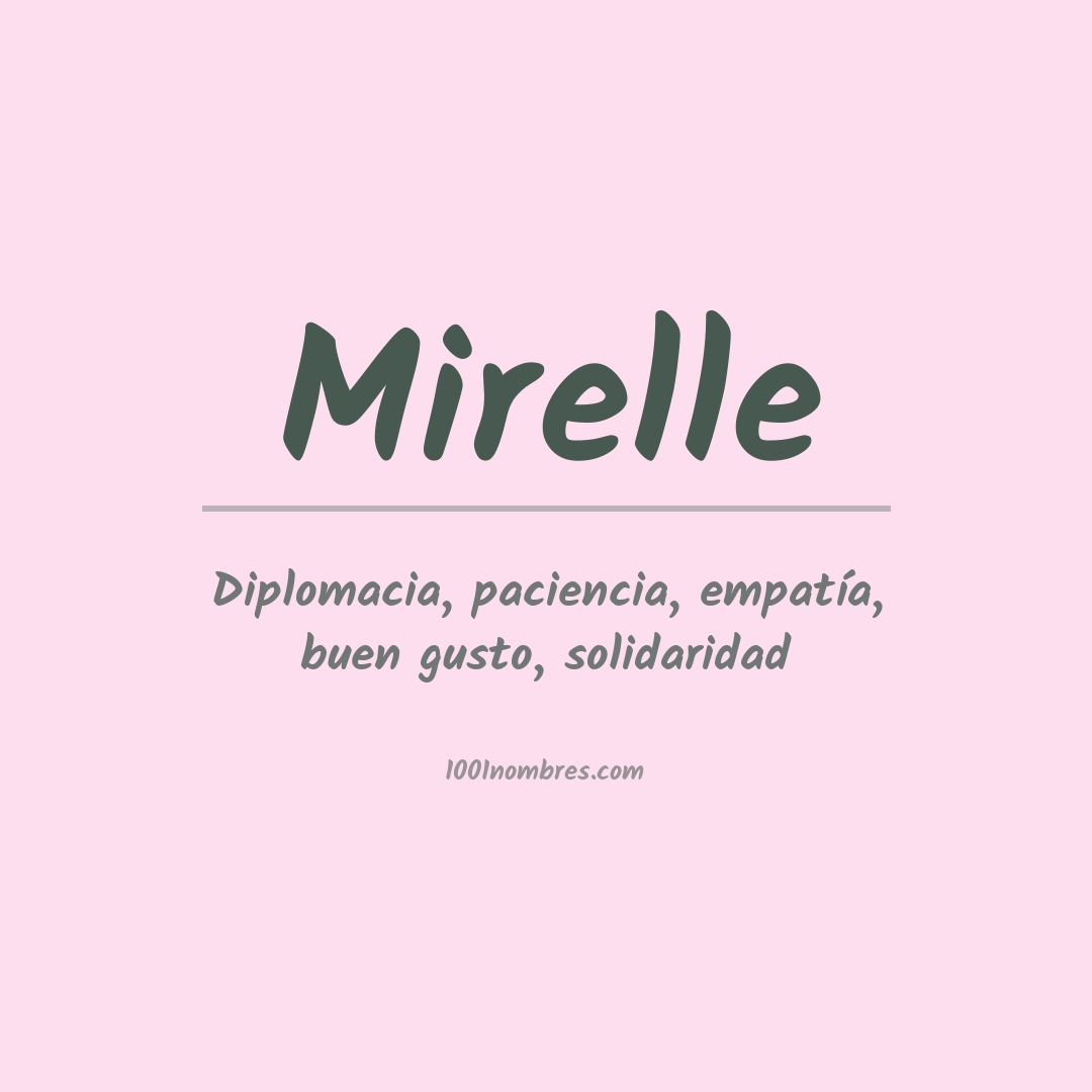 Significado del nombre Mirelle