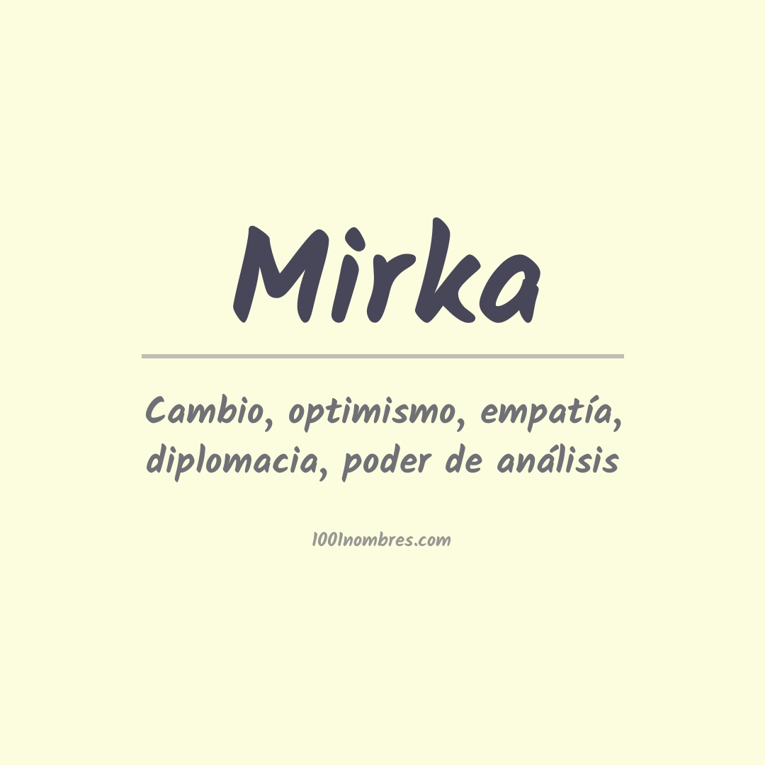 Significado del nombre Mirka Significado del nombre Mirka