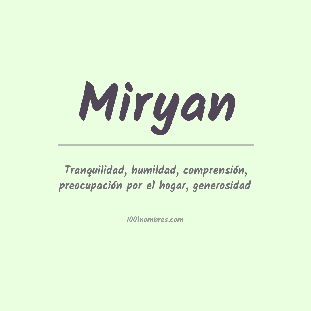 Significado del nombre Miryan