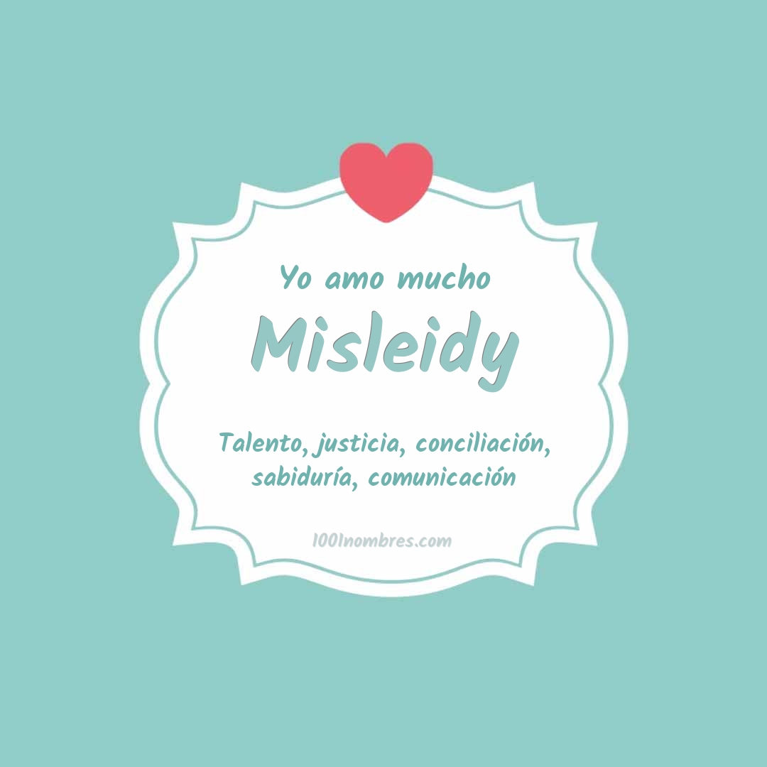 Yo amo mucho Misleidy